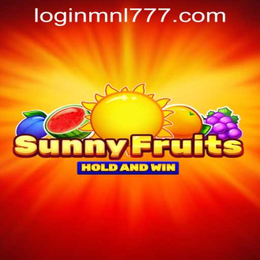 Explore the Exciting World of SunnyFruits and Mnl 777 Casino Login