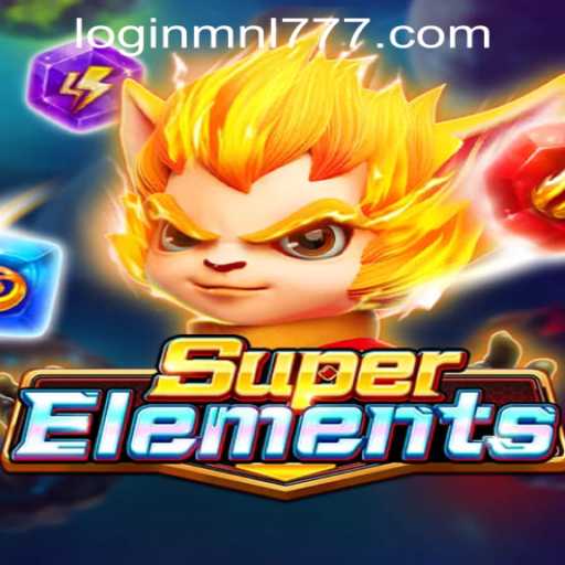 Discover the Thrills of SuperElements and Mnl 777 Casino Login